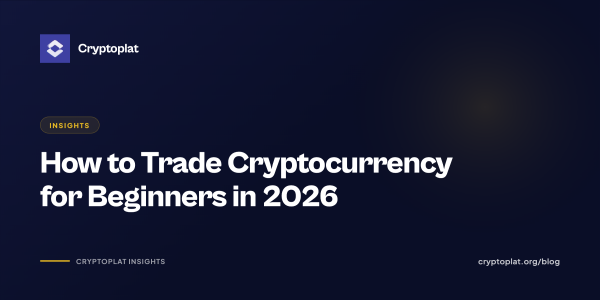 How to Trade Cryptocurrency for Beginners in 2026